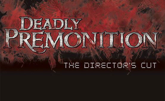 Deadly Premonition: The Director’s Cut Bringing New Content to PS3