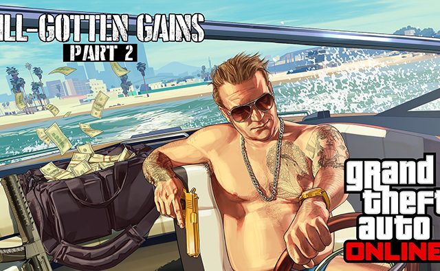 Grand Theft Auto Online: Ill-Gotten Gains Part 2 Out Today