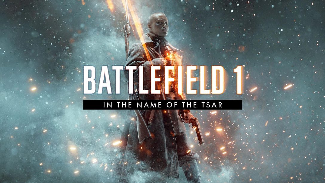 Battlefield 1 In the Name of the Tsar Starts the Revolution This September