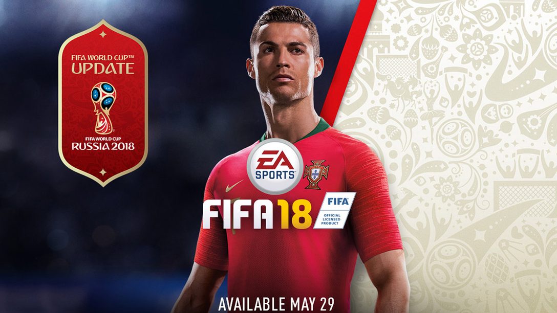 Fifa 18 Free World Cup Update Available May 29 Playstation Blog