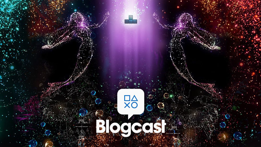 PlayStation Blogcast 312: What a Trip!