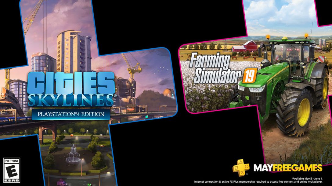 Cities Skylines And Farming Simulator 19 Are Your Playstation Plus Games For May Playstation Blog