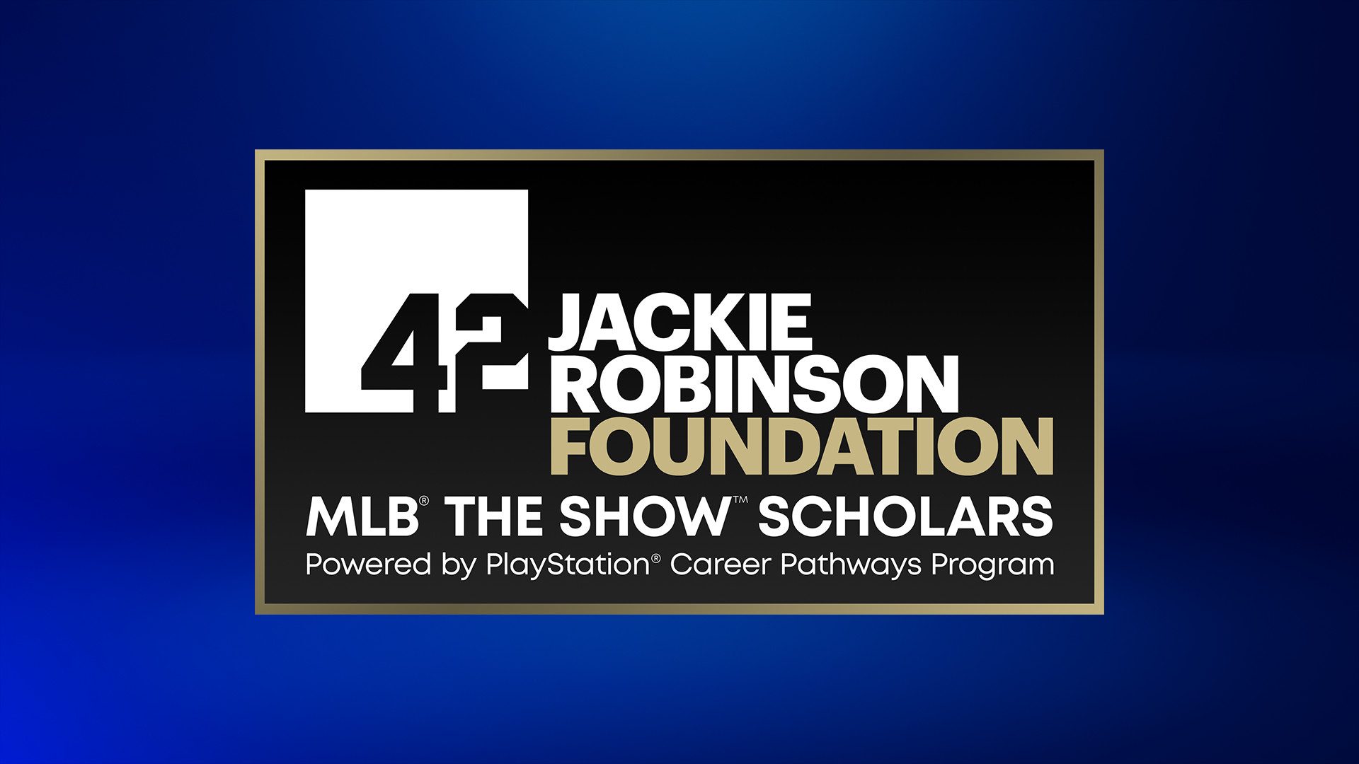 Applications Open For Jackie Robinson Foundation / PlayStation-MLB The Show Scholarships thumbnail