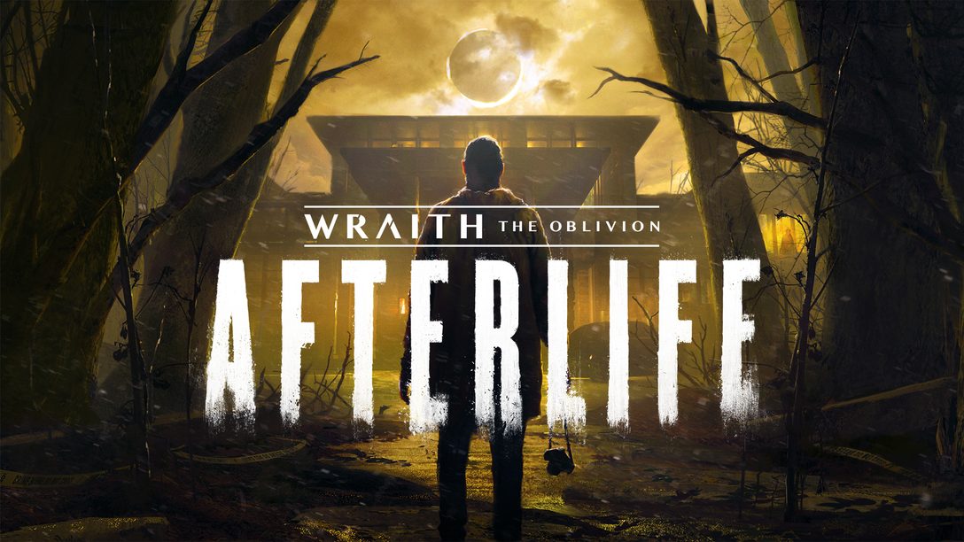 Discover why even the dead are terrified in Wraith: The Oblivion – Afterlife