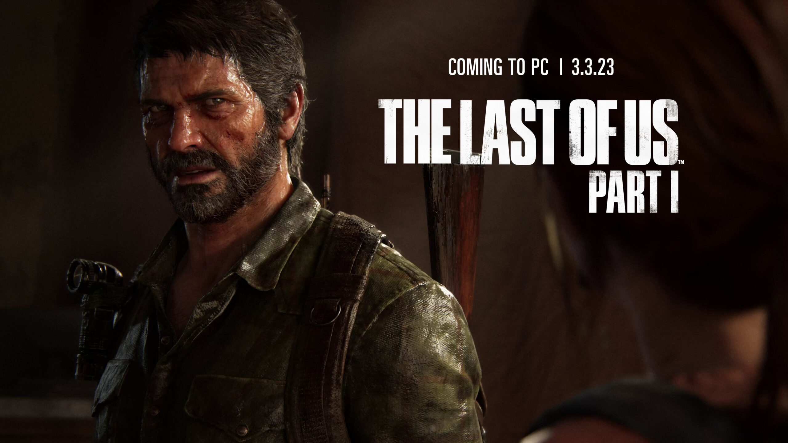 The Last of Us Part 1 PC Release Date Announced