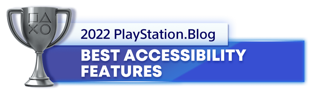 PlayStation Blog's 2022 Silver trophy for best accessibility features