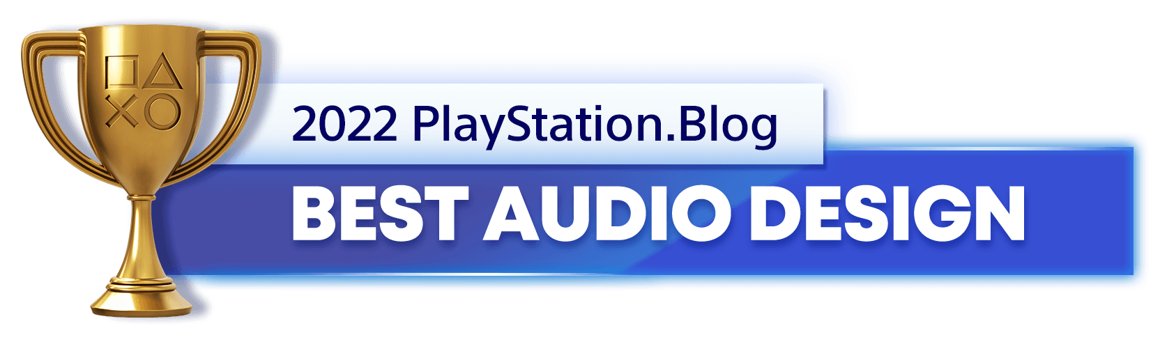 PlayStation Blog's 2022 Gold trophy for best audio design