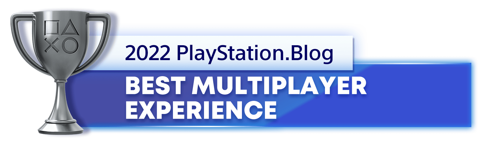 PlayStation Blog's 2022 Silver trophy for best multiplayer experience