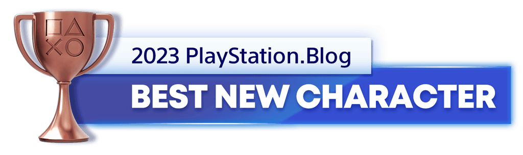 Bronze Trophy for the 2023 PlayStation Blog Best New Character Winner Bronze Trophy for the 2023 PlayStation Blog Best New Character Winner