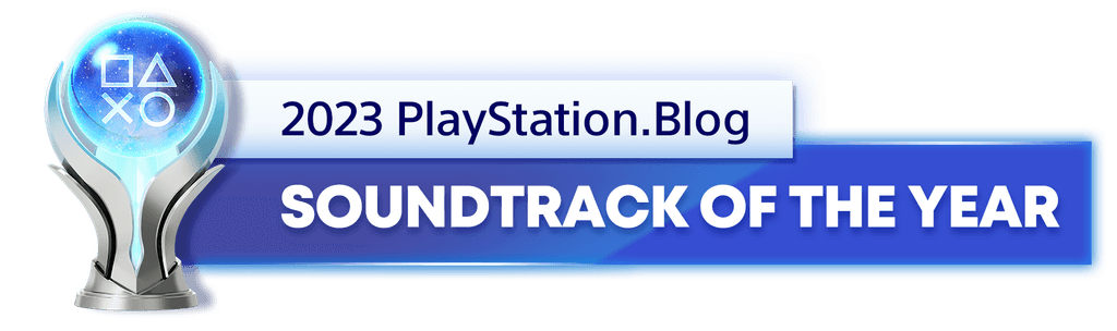 Platinum Trophy for the 2023 PlayStation Blog Soundtrack of the Year Winner