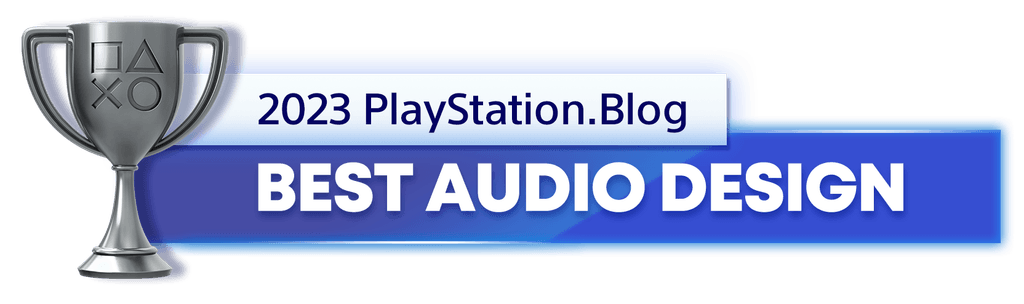 Silver Trophy for the 2023 PlayStation Blog Best Audio Design Winner