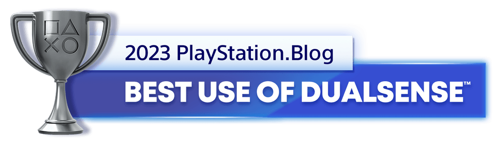 Silver Trophy for the 2023 PlayStation Blog Best Use of DualSense Controller Winner Silver Trophy for the 2023 PlayStation Blog Best Use of DualSense Controller Winner