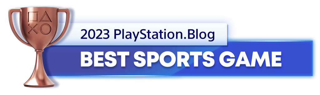 Bronze Trophy for the 2023 PlayStation Blog Best Sports Game Winner