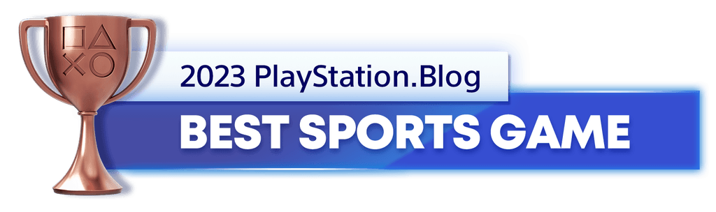 Bronze Trophy for the 2023 PlayStation Blog Best Sports Game Winner