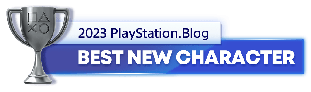 Silver Trophy for the 2023 PlayStation Blog Best New Character Winner Silver Trophy for the 2023 PlayStation Blog Best New Character Winner