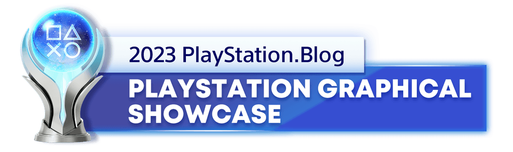 Platinum Trophy for the 2023 PlayStation Blog PlayStation Best Graphical Showcase Winner Platinum Trophy for the 2023 PlayStation Blog PlayStation Best Graphical Showcase Winner