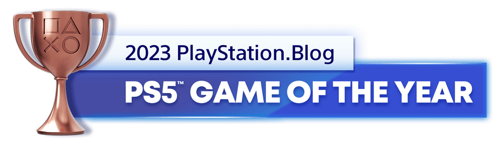 Bronze Trophy for the 2023 PlayStation Blog PS5 Game of the Year Winner Bronze Trophy for the 2023 PlayStation Blog PS5 Game of the Year Winner