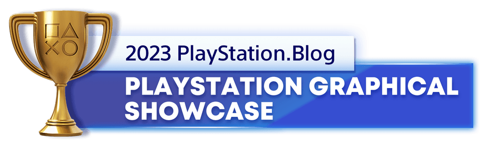 Gold Trophy for the 2023 PlayStation Blog PlayStation Best Graphical Showcase Winner Gold Trophy for the 2023 PlayStation Blog PlayStation Best Graphical Showcase Winner