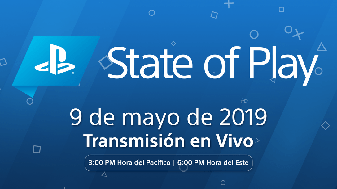 Nuevo State of Play Llegará el 9 de mayo a las 3:00 PM Hora del Pacífico