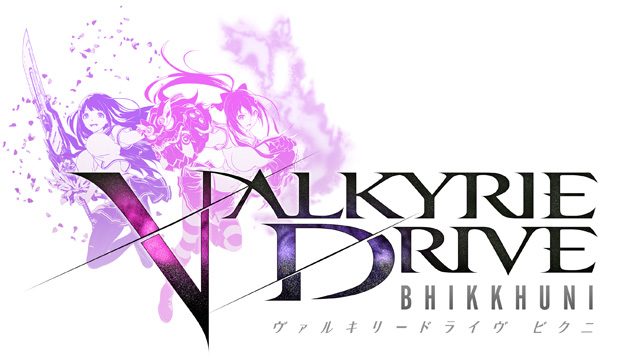 アニメも好評のPS Vita『VALKYRIE DRIVE -BHIKKHUNI-(ヴァルキリードライヴ ビクニ)』本日発売!
