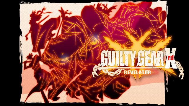PS4®『GUILTY GEAR Xrd -REVELATOR-』ダウンロード版の予約受付開始! PS Store特典は体験版プレイ権と追加キャラクター!