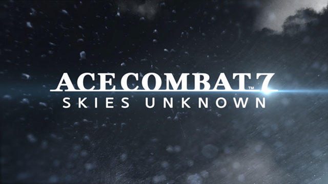 PS4®『エースコンバット 7』のサブタイトルが「スカイズ・アンノウン」に決定! 新たなトレーラーも公開!