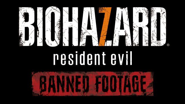 『バイオハザード7』に最新DLC「BANNED FOOTAGE Vol.2」が登場! さらに広がる『BH7』世界を味わおう!