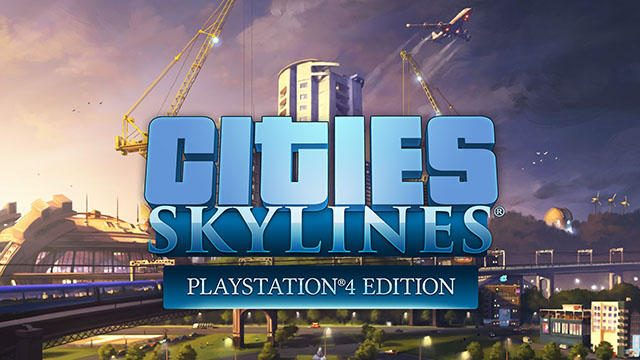 住民ひとりひとりの生活までリアルに再現! 人気の都市開発SLG『シティーズ:スカイライン』がPS4®で発売!
