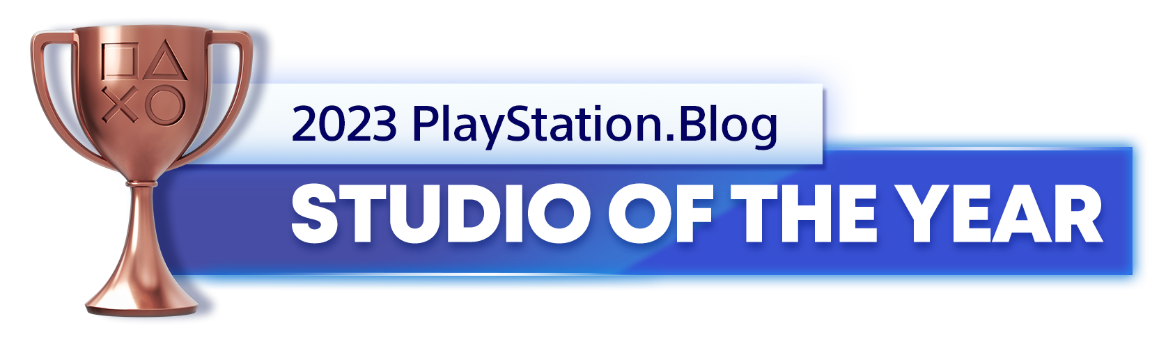  "Bronze Trophy for the 2023 PlayStation Blog Studio of the Year Winner"