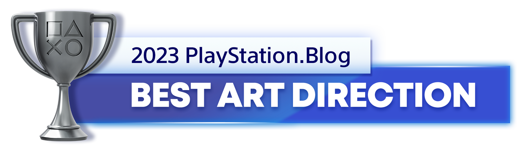  "Silver Trophy for the 2023 PlayStation Blog Best Art Direction Winner"