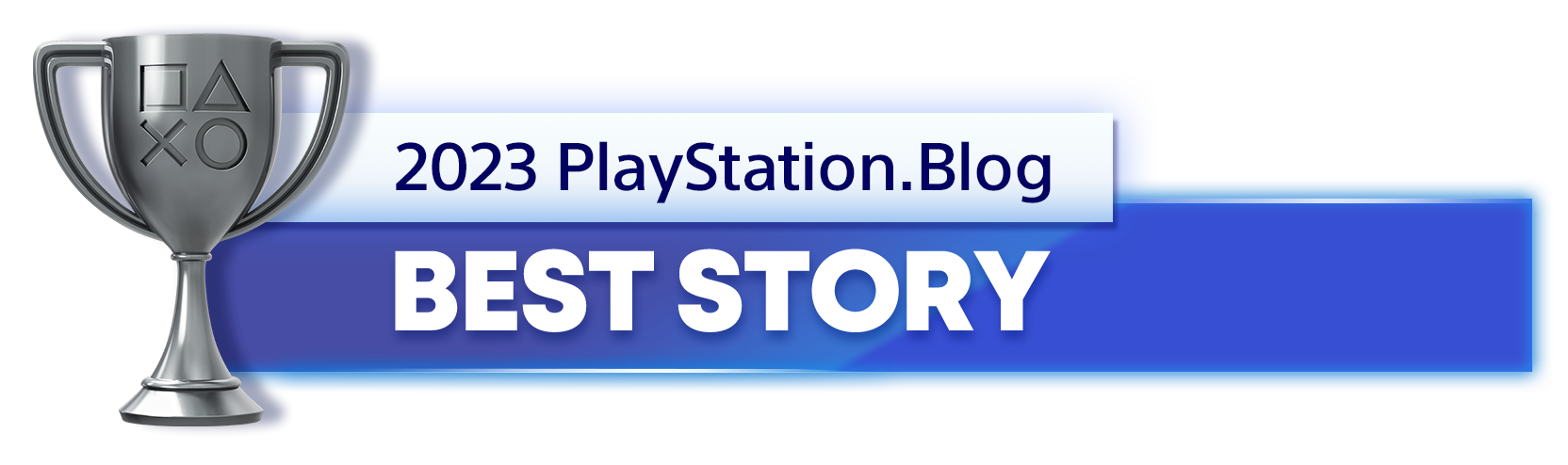  Silver Trophy for the 2023 PlayStation Blog Best Story Winner