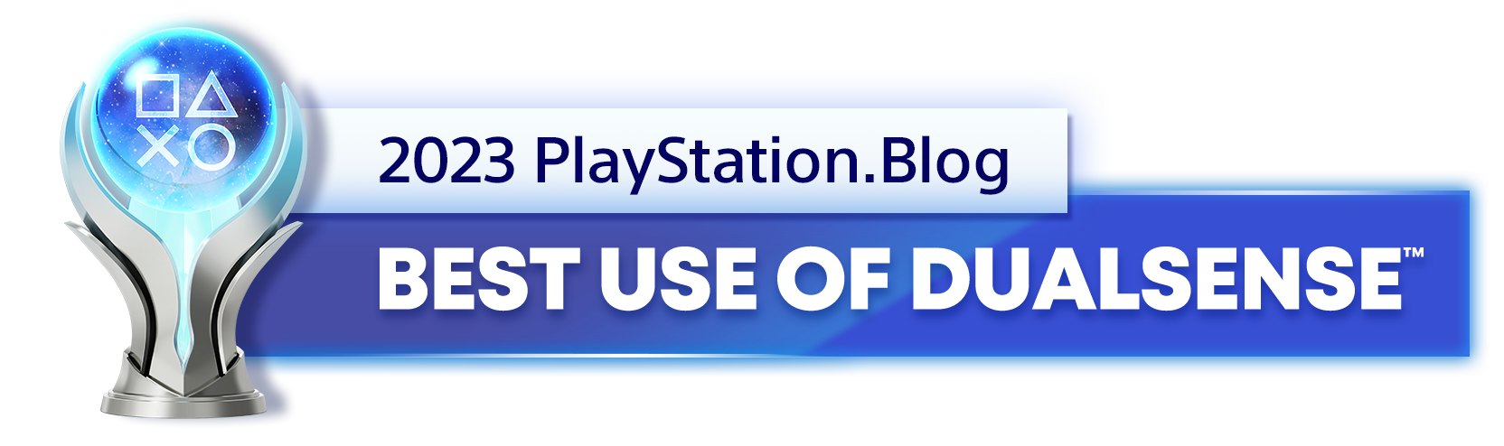  "Platinum Trophy for the 2023 PlayStation Blog Best Use of DualSense Controller Winner"