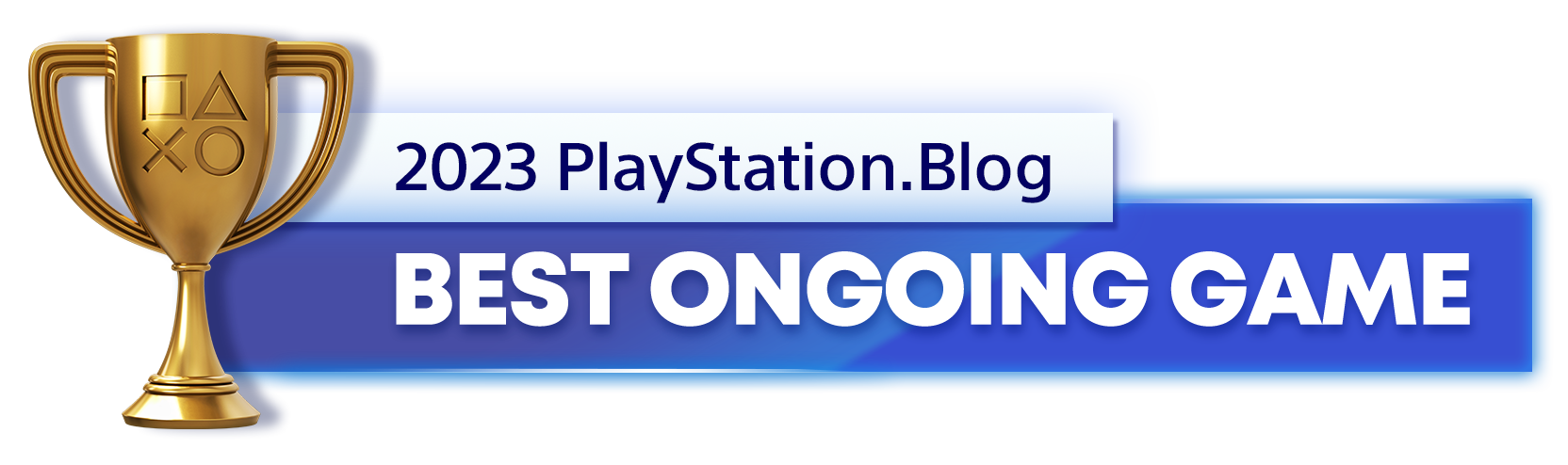  "Gold Trophy for the 2023 PlayStation Blog Best Ongoing Game Winner"