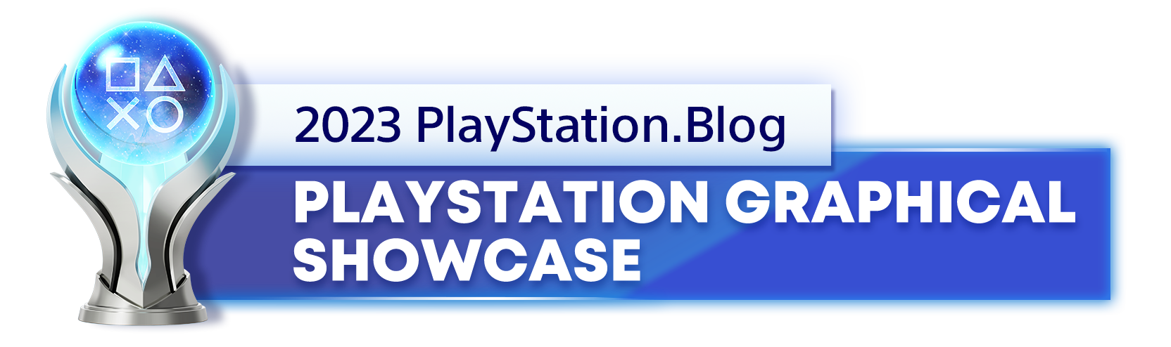  "Platinum Trophy for the 2023 PlayStation Blog PlayStation Best Graphical Showcase Winner"