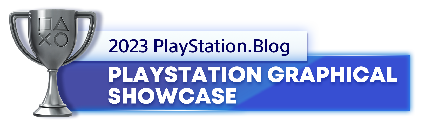  "Silver Trophy for the 2023 PlayStation Blog PlayStation Best Graphical Showcase Winner"